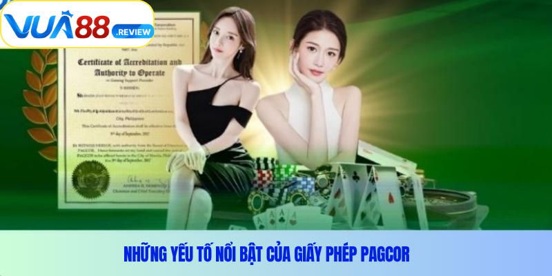 Những yếu tố nổi bật của giấy phép PAGCOR